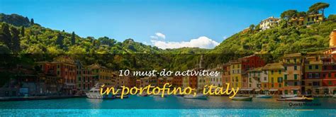 10 Must-Do Activities In Portofino, Italy | QuartzMountain