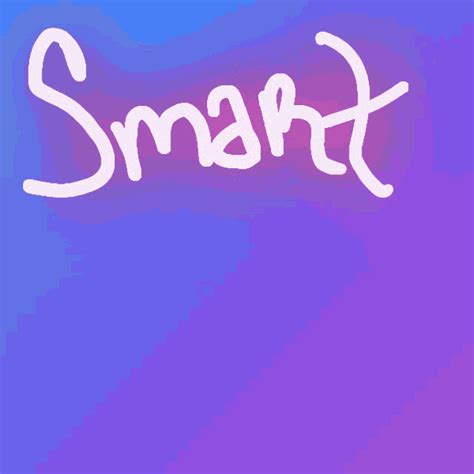 Smart Smart Discover Share GIFs