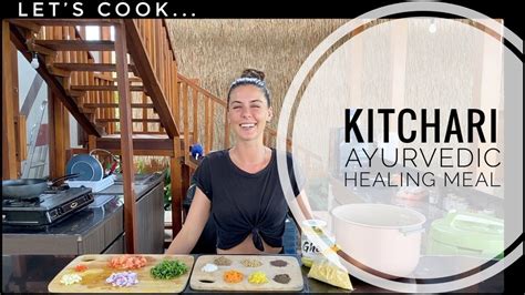 How To Make Kitchari Ayurvedic Healing Meal Youtube