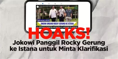 Infografik Hoaks Jokowi Panggil Rocky Gerung Ke Istana Untuk