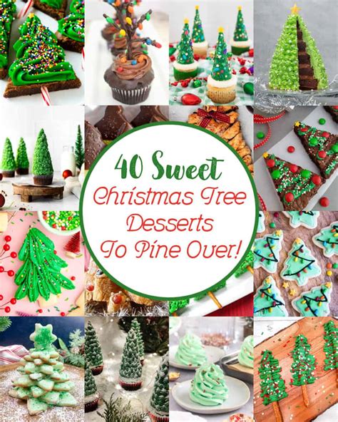 40 Christmas Tree Desserts The Baking Chocolatess