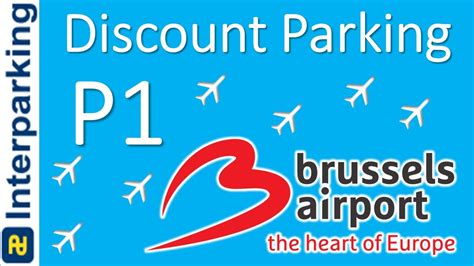 Discount Parking P1 To Brussels Airport Zaventem YouTube