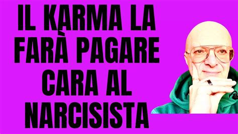 Il Karma La Far Pagare Cara Al Narcisista Youtube