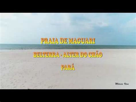 PRAIA DE MAGUARI em Alter do Chão Belterra drone GOPRO YouTube