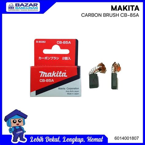 Jual Carbon Brush Arang Sepul Spul Kul Boster Bostel Makita Cb A A