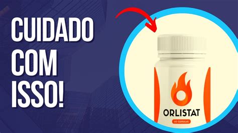 Orlistat Caps Funciona É Bom Minha Opinião Sincera YouTube