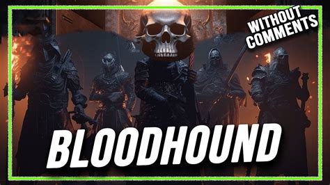 Bloodhound Gameplay Walkthrough Letsplay Withoutcomments YouTube