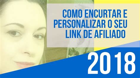 Como Encurtar E Personalizar O Link De Afiliado Gr Tis Neg Cio Online