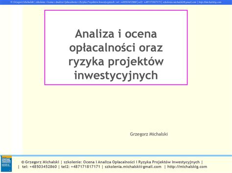 Analiza I Ocena Op Acalno Ci Oraz Ryzyka Projekt W Inwestycyjnych Ppt