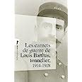 Amazon Fr Les Carnets De Guerre De Louis Barthas Tonnelier