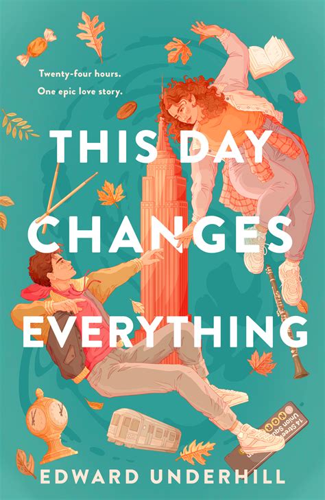 This Day Changes Everything by Edward Underhill | Goodreads