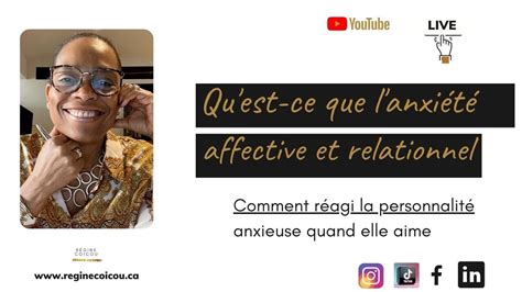 Qu Est Ce Que L Anxi T Affective Ou Relationnelle Youtube