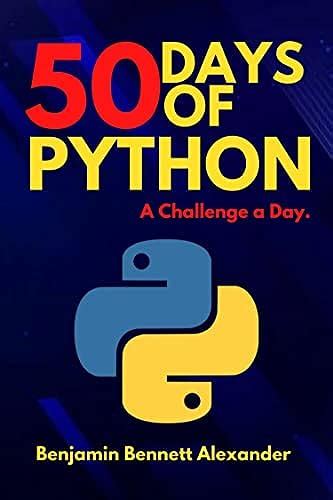 Days Of Python A Challenge A Day The Ultimate Challenges Book