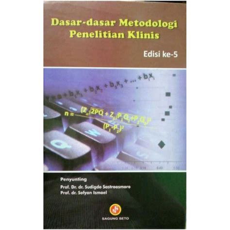 Jual Dasar Dasar Metodologi Penelitian Klinis Edisi 5 Shopee Indonesia