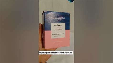 Aqualogica Radiance Juicy Dew Drops Review Information Skincare Youtube