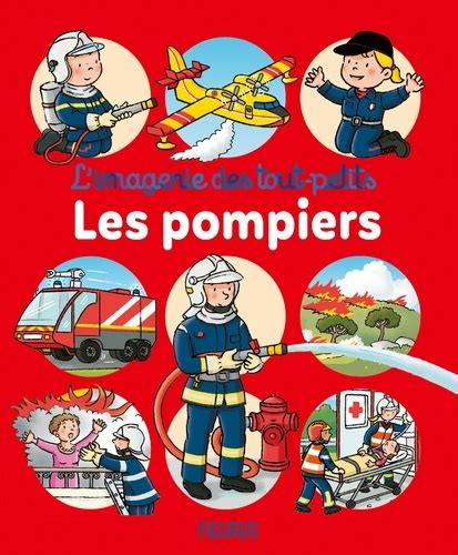 Les Pompiers Emilie Beaumont Sylvie Michelet Nathalie B Lineau