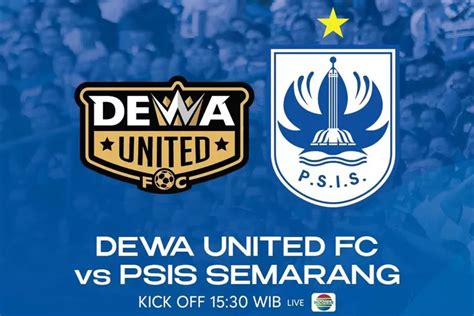 Link Live Streaming Dewa United Vs Psis Semarang Bri Liga Sore Ini