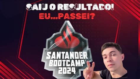 Bootcamp Santander Saiu O Resultado Youtube