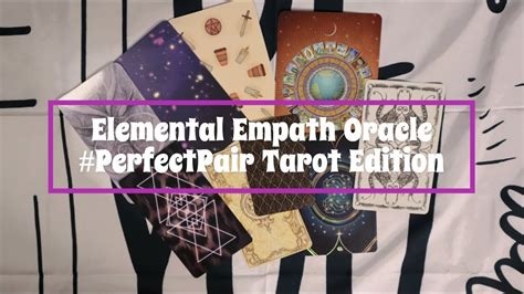 Elemental Empath Oracle PerfectPairs Tarot Edition