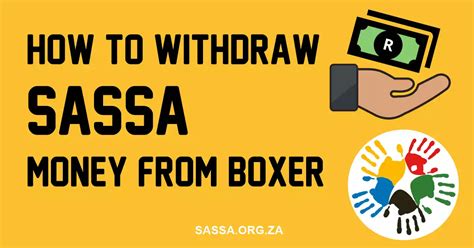 How To Withdraw The Sassa Grant From Boxer