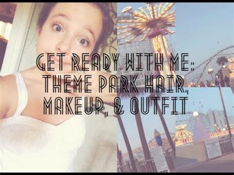 GRWM Theme Park Hair Makeup Outfit YouTube