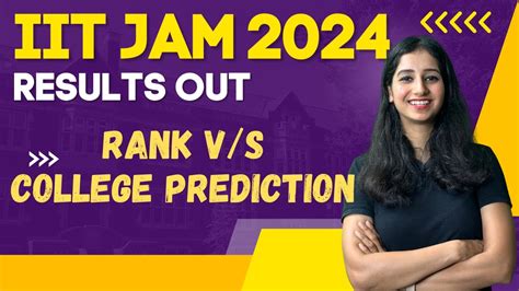 IIT JAM 2024 Colleges II Rank Vs College II IIT JAM 2024 Results Out I