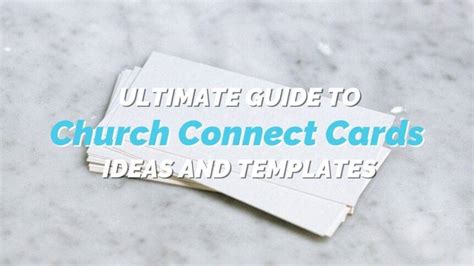 Ultimate Guide To Church Connect Cards Ideas And Templates Reachright