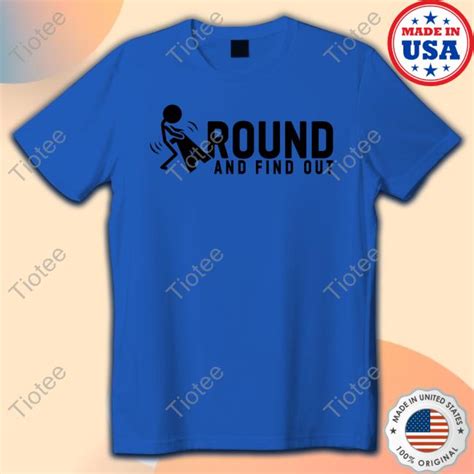 Official Fuck Around And Find Out Tee Shirt Tiotee