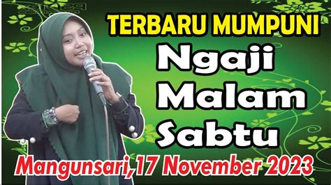 Terbaru Pengajian Malam Sabtu Bersama Mumpuni Handayayekti Mangunsari