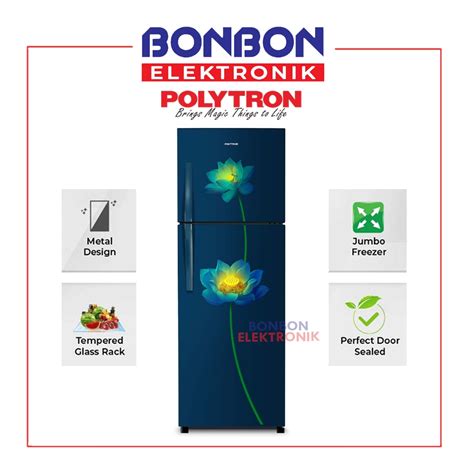 Jual Polytron Kulkas 2 Pintu 240L PRB 287LB PRB 287 LB 240 Liter