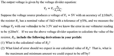 SOLVED The Output Voltage Is Given By The Voltage Divider Equation