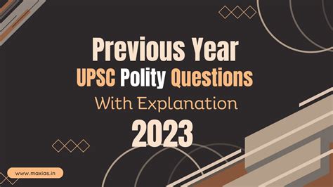 Previous Year UPSC Polity Questions PYQs With Explanation 2023 Max IAS