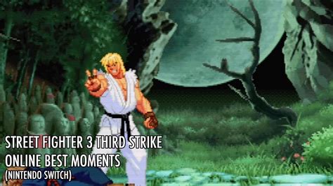 Street Fighter Third Strike Online Best Moments Combos Nintendo