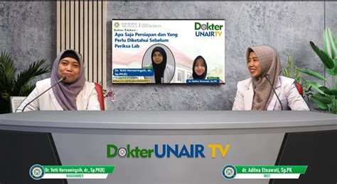 Dokter Patologi Klinik FK Unair Edukasi Pentingnya Pemeriksaan