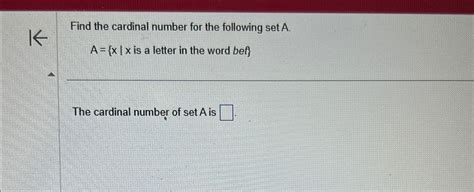 Solved Find The Cardinal Number For The Following Set Chegg