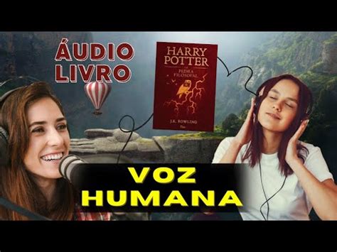 Harry Potter e a Pedra Filosofal J K Rowling Áudio Livro Parte 1