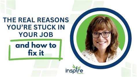 The Real Reasons Youre Stuck In Your Job And How To Fix It Youtube