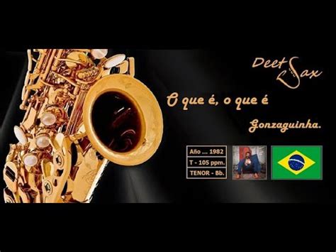 O QUE E O QUE E Gonzaguinha Tenor Sax YouTube