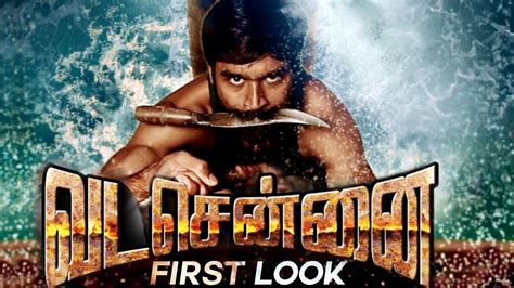 Official Vada Chennai First Look Dhanush Andrea Aishwarya Rajesh