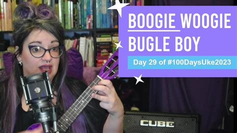 The Andrews Sisters Boogie Woogie Bugle Boy On Ukulele Day 29 100