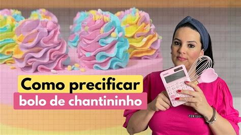 Precificação para confeitaria Como precificar bolo de chantininho na