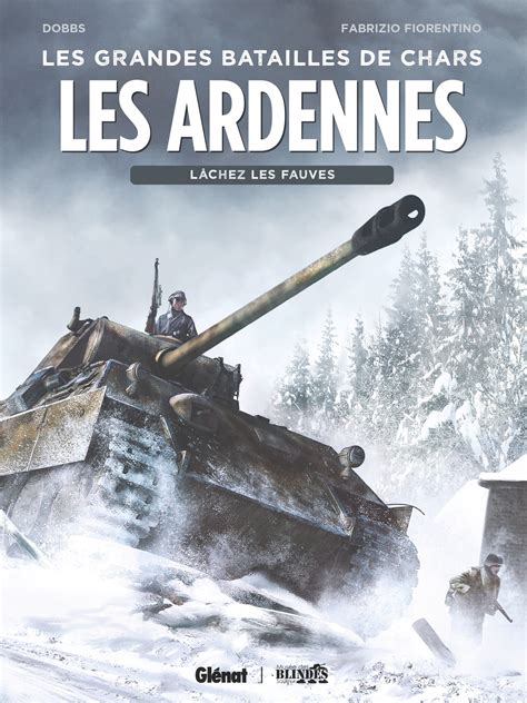 Les Grandes Batailles De Chars D EL Alamein Aux Ardennes