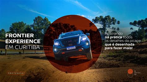 Nissan Brasil on Twitter Já conhece a FrontierExperience É nosso