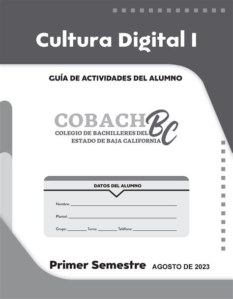 Cultura Digital I Cultura Digital I Primer Semestre Agosto De