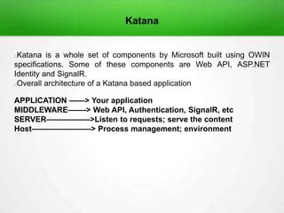 Owin and katana overview | PPT