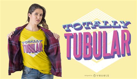 Totally Tubular T-shirt Design Vector Download