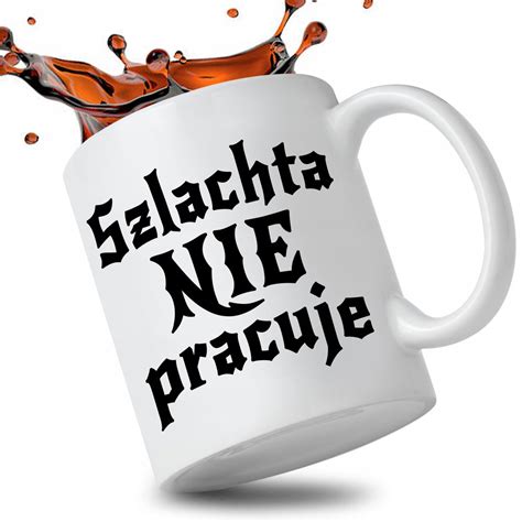 Kubek Bia Y Prezent Dla Fana Serialu Szlachta Nie Pracuje Mix