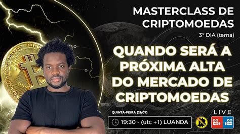 Quando será a Próxima Alta do Mercado de Criptomoedas Masterclass de