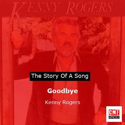 The story of a song: Goodbye - Kenny Rogers