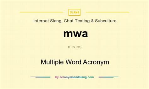 mwa - Multiple Word Acronym in Internet Slang, Chat Texting ...